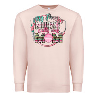 Pale Pink my favorite nurse calls me mom Premium Sweatshirt - CowGirlArtShop