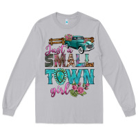 Moon Dust Just A Small Town Girl With Truck Long Sleeve Tee - BundleAndBundleShop