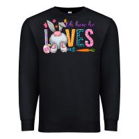 Oh How He Loves Us Easter Day Premium Sweatshirt | Teevron