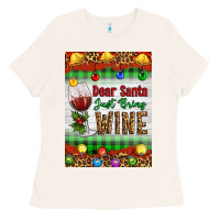 Bone Christmas Dear Santa Just Bring Wine Ladies Tee - Artiststas