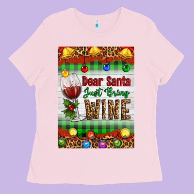 Christmas Dear Santa Just Bring Wine Ladies Tee Designed By Artiststas
