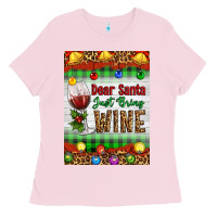 Bubblegum Pink Christmas Dear Santa Just Bring Wine Ladies Tee - Artiststas