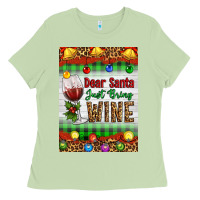 Matcha Christmas Dear Santa Just Bring Wine Ladies Tee - Artiststas