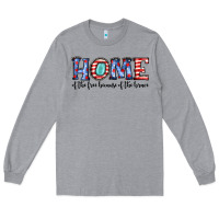 Heather Grey home of the because of the brave Long Sleeve Tee - JahusDesignShop