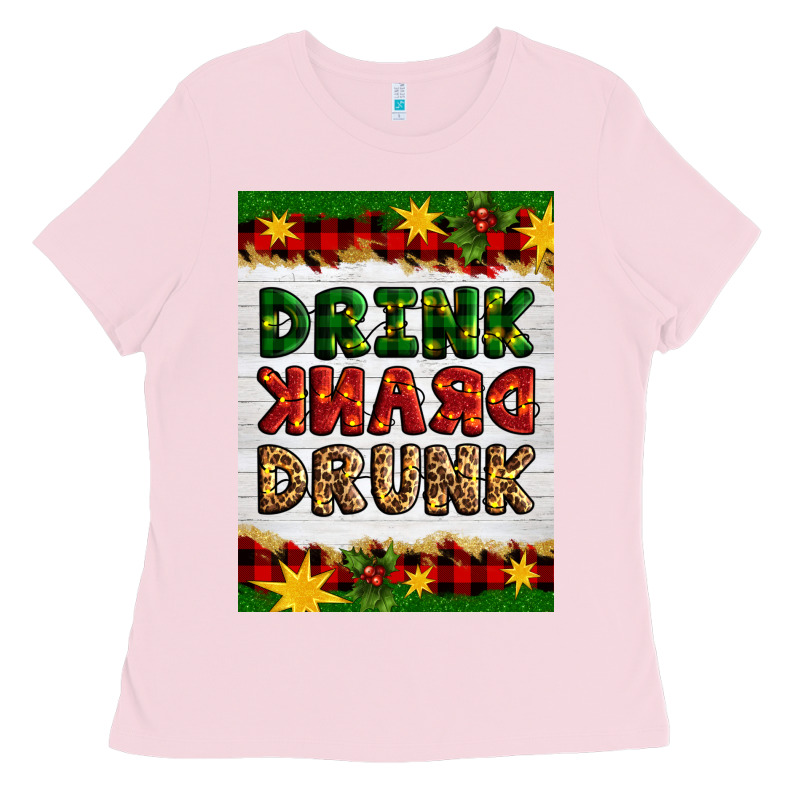 Christmas Drink Drank Drunk Ladies Tee by Artiststas | Teevron