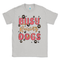 Moon Dust busy raising dogs Classic Tee - MaliasSmallBusiness