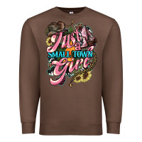 Chestnut Just a small town girl Premium Sweatshirt - HowdyJamesFarm