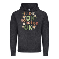 Vintage Black it's ok to not be ok Vintage Hoodie - MaliasSmallBusiness
