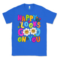 True Royal happy looks good on you Classic Tee - NancyCooperArtShop