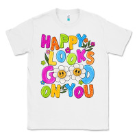 White happy looks good on you Classic Tee - NancyCooperArtShop