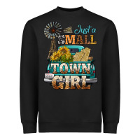 Black Just A Small Town Girl Windmill Heavyweight Sweatshirt - BundleAndBundleShop