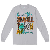 Moon Dust Living The Small Town Dream Long Sleeve Tee - BundleAndBundleShop