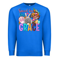 True Royal Saved by his grace Easter Day Premium Sweatshirt - HowdyJamesFarm