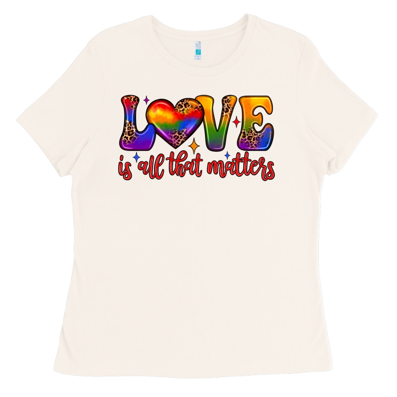 Love Is All That Matters Ladies Tee by JahusDesignShop | Teevron