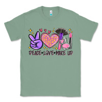 Sage peace love make up Classic Tee - MaliasSmallBusiness