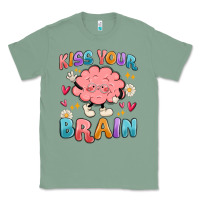 Sage kiss your brain Classic Tee - MaliasSmallBusiness