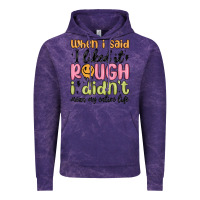 Cloud Purple when i said i liked it rough i didn't mean my enti Vintage Hoodie - MaliasSmallBusiness