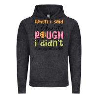 Vintage Black when i said i liked it rough i didn't mean my enti Vintage Hoodie - MaliasSmallBusiness