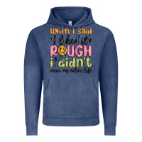 Vintage Denim when i said i liked it rough i didn't mean my enti Vintage Hoodie - MaliasSmallBusiness