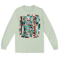 Matcha more howdy less hate Long Sleeve Tee - JahusDesignShop