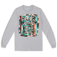 Moon Dust more howdy less hate Long Sleeve Tee - JahusDesignShop