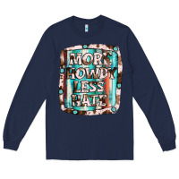 Navy more howdy less hate Long Sleeve Tee - JahusDesignShop
