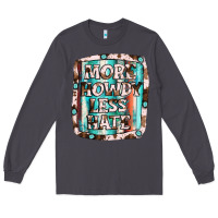 Smoke more howdy less hate Long Sleeve Tee - JahusDesignShop