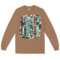 Toasted Coconut more howdy less hate Long Sleeve Tee - JahusDesignShop