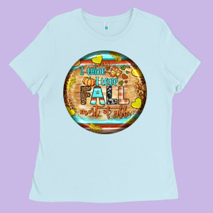 I Think I Love Fall Most Of All Ladies Tee Designed By Bundleandbundleshop