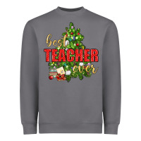 Best Teacher Ever With Christmas Tree Heavyweight Sweatshirt | Teevron