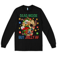 Black Dead Inside But Jolly Af Long Sleeve Tee - BundleAndBundleShop
