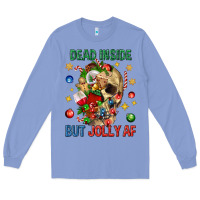 Colony Blue Dead Inside But Jolly Af Long Sleeve Tee - BundleAndBundleShop