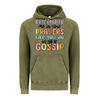 Vintage Olive remember me in your prayers like you do in your go Vintage Hoodie - MaliasSmallBusiness
