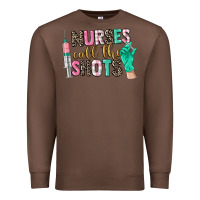 Chestnut nurses call the shots Premium Sweatshirt - CowGirlArtShop