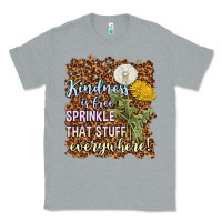 Kindness Is Free Sprinkle Classic Tee | Teevron
