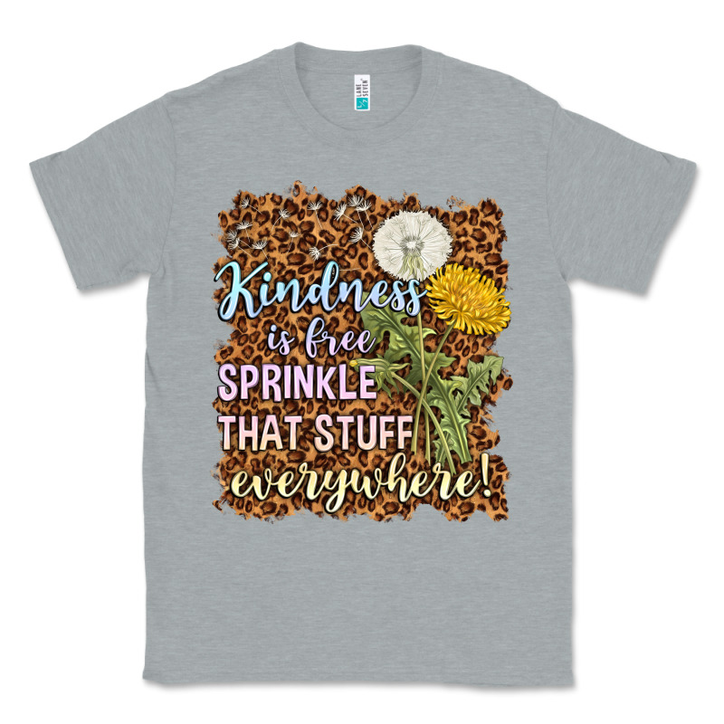 Kindness Is Free Sprinkle Classic Tee by NancyCooperArtShop | Teevron
