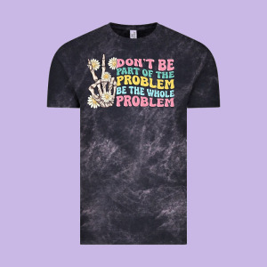 Dont Be Part Of The Problem Vintage Tee Designed By Maliassmallbusiness