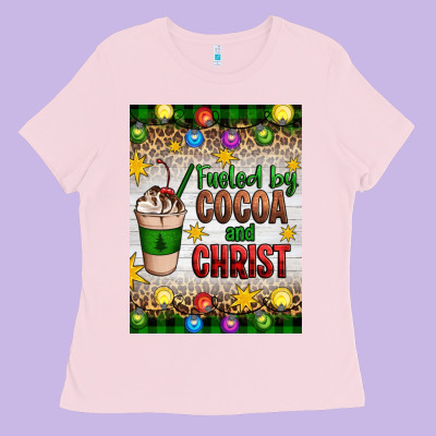 Christmas Fueled By Cocoa And Christ Ladies Tee Designed By Artiststas