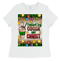 White christmas fueled by cocoa and christ Ladies Tee - Artiststas