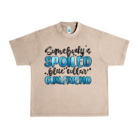 French Oak somebodys spoiled blue collar girlfriend Urban Heavy Tee - MaliasSmallBusiness