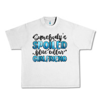 Lunar Rock somebodys spoiled blue collar girlfriend Urban Heavy Tee - MaliasSmallBusiness