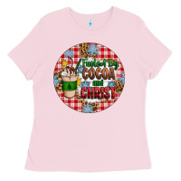 Bubblegum Pink christmas fueled by cocoa and christ ornament Ladies Tee - Artiststas