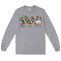 Peace Love Make Up Long Sleeve Tee | Teevron