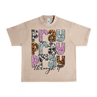 French Oak pray on it pray over it pray through it Urban Heavy Tee - NancyCooperArtShop