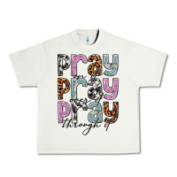 Pistachio pray on it pray over it pray through it Urban Heavy Tee - NancyCooperArtShop