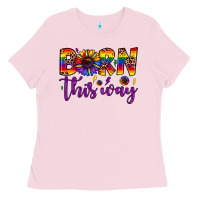 Bubblegum Pink born this way Ladies Tee - JahusDesignShop