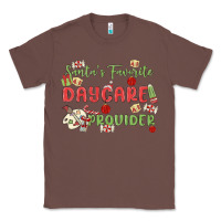 Chestnut santa's favorite daycare provider Classic Tee - MaliasSmallBusiness