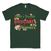 Sports Green santa's favorite daycare provider Classic Tee - MaliasSmallBusiness