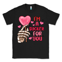 Black i m a sucker for you Classic Tee - MaliasSmallBusiness