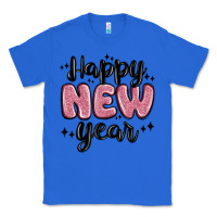 True Royal happy new year Classic Tee - MaliasSmallBusiness